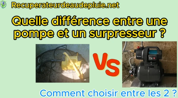 quelle différence entre une pompe et un surpresseur